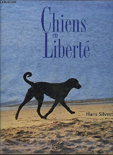 Les chiens en liberté