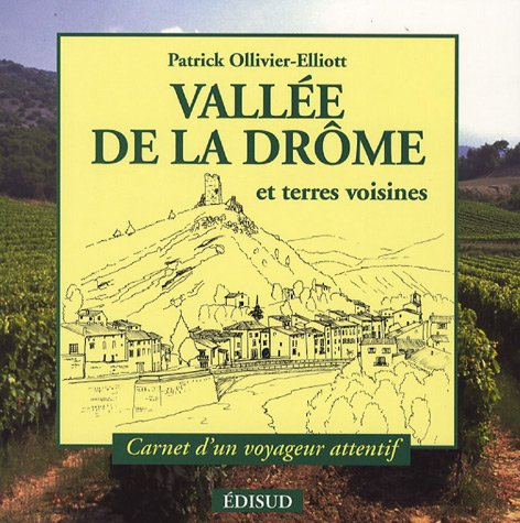 Vallée de la Drôme : et terres voisines