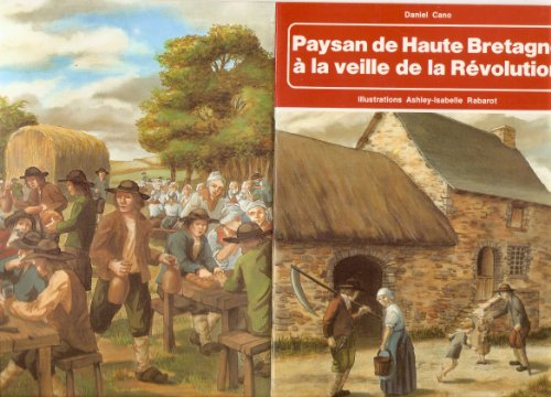 Paysan de Haute Bretagne à la veille de la Révolution