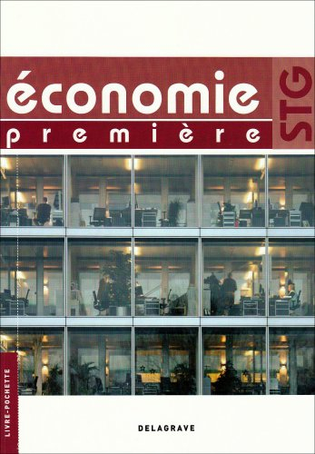 Economie première STG : livre de l'élève