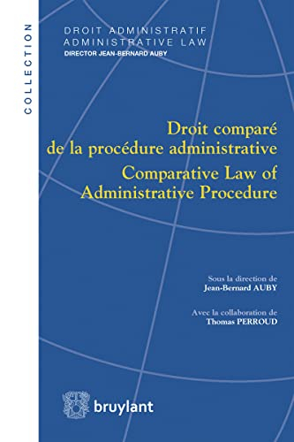 Droit comparé de la procédure administrative. Comparative law of administrative procedure