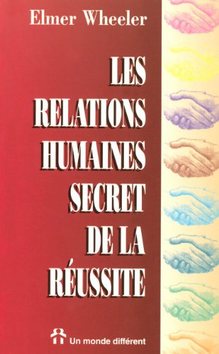 Relations humaines : secret de la réussite