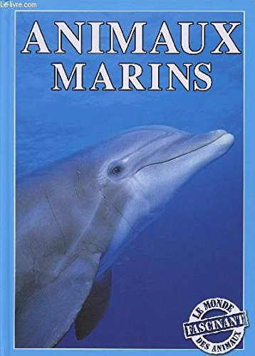 animaux marins - le monde fascinant des animaux