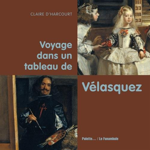 Voyage dans un tableau de Vélasquez