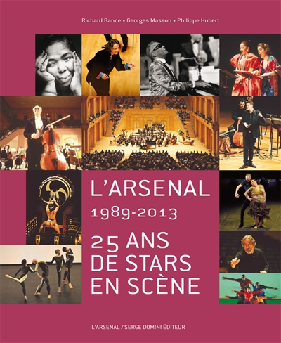 L'Arsenal, 1989-2013 : 25 ans de stars en scène