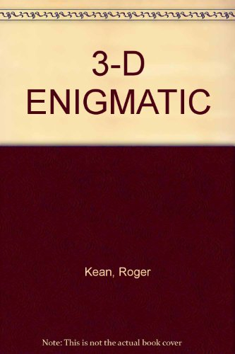 3-D enigmatic