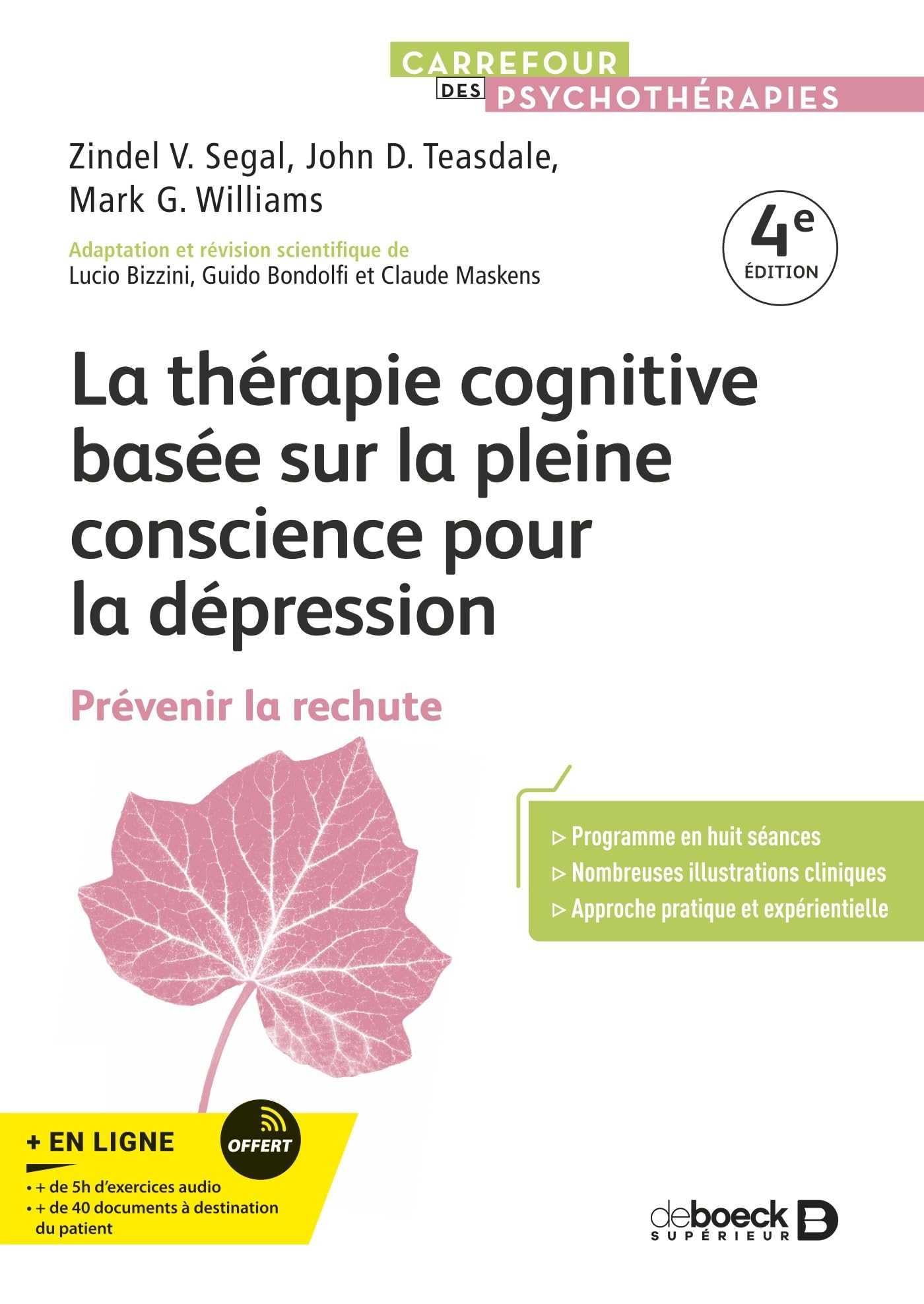 La thérapie cognitive basée sur la pleine conscience pour la dépression : prévenir la rechute