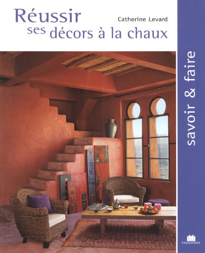 Réussir ses décors à la chaux