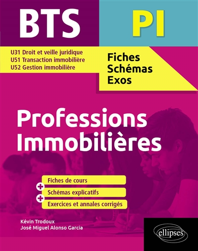 BTS professions immobilières (PI) : U31 droit et veille juridique, U51 transaction immobilière, U52 