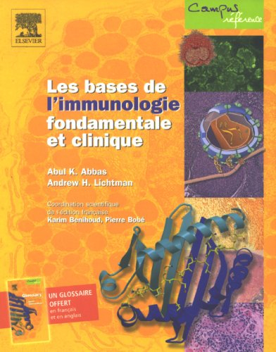 Les bases de l'immunologie fondamentale et clinique