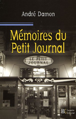 Mémoires du Petit Journal : itinéraire d'un garçon de café aveyronnais