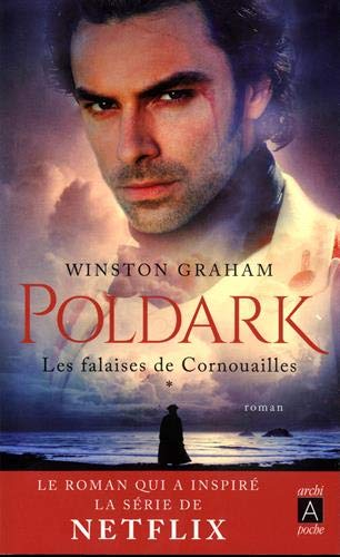 Poldark. Vol. 1. Les falaises de Cornouailles