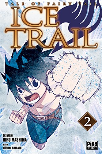 Ice trail : tale of Fairy Tail. Vol. 2