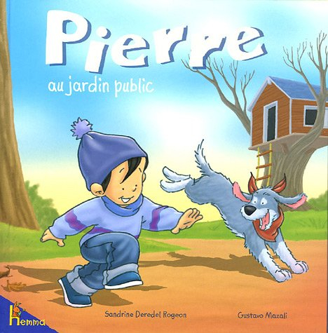 Albums Pierre. Vol. 6. Pierre au jardin public