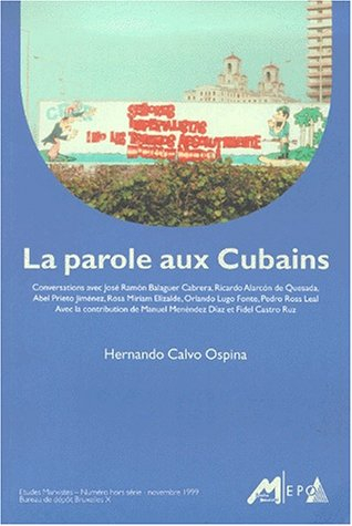 Etudes marxistes, hors-série. La parole aux Cubains : conversations avec José Ramon Balaguer Cabrera