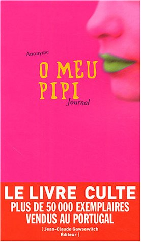 O meu pipi. Zizi : journal intime