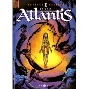 Atlantis. Vol. 1. La sheb