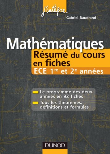 Mathématiques : résumés du cours en fiches : ECE 1re et 2e années