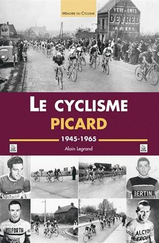 Le cyclisme picard, 1945-1965