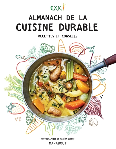 Almanach de la cuisine durable : recettes et conseils