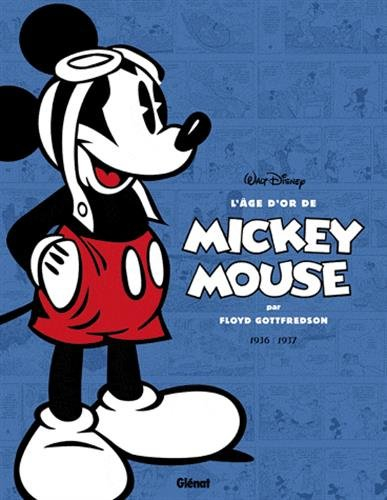 L'âge d'or de Mickey Mouse. Vol. 1. 1936-1937