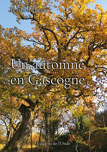 Un automne en Gascogne