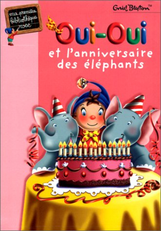 Oui-Oui et l'anniversaire des éléphants