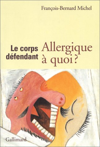 Le corps défendant : allergique à quoi ?