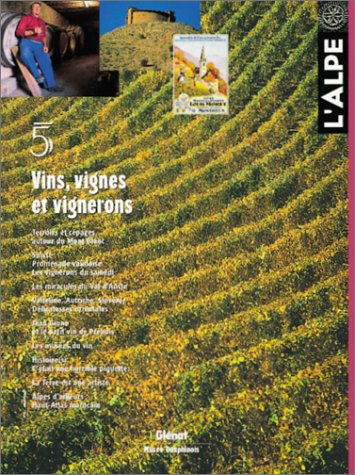 Alpe (L'), n° 5. Vins, vignes, vignerons