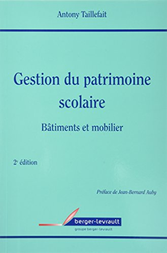 Gestion du patrimoine scolaire : bâtiments et mobilier