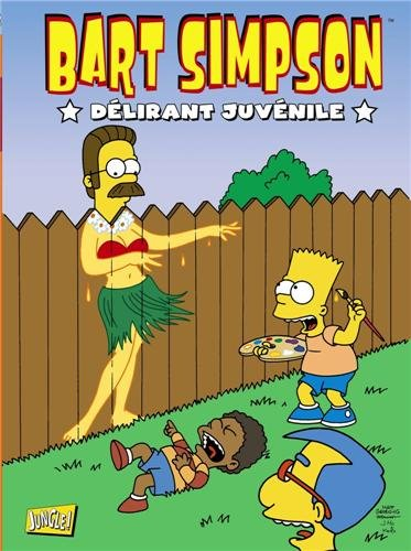 Bart Simpson. Vol. 5. Délirant juvénile