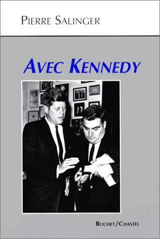 Avec Kennedy. With Kennedy