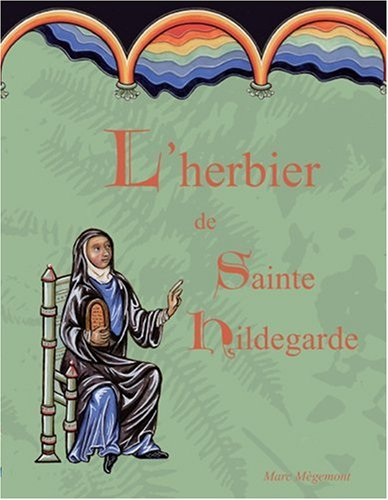 l'herbier de sainte hildegarde