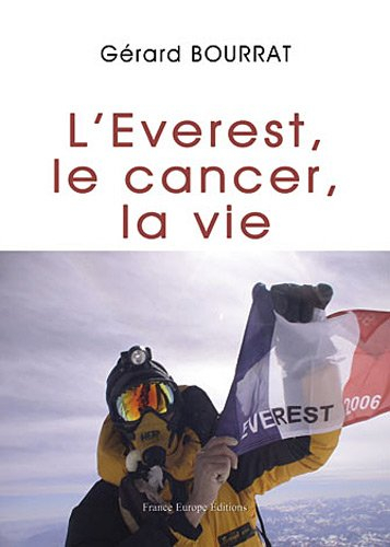 L'Everest, le cancer, la vie