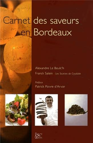 Carnet des saveurs en Bordeaux