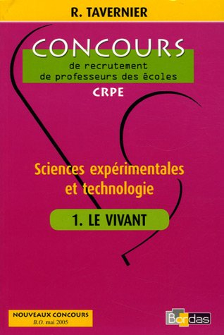 Sciences expérimentales et technologie. Vol. 1. Le vivant