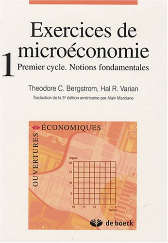 Exercices de microéconomie - volume 1