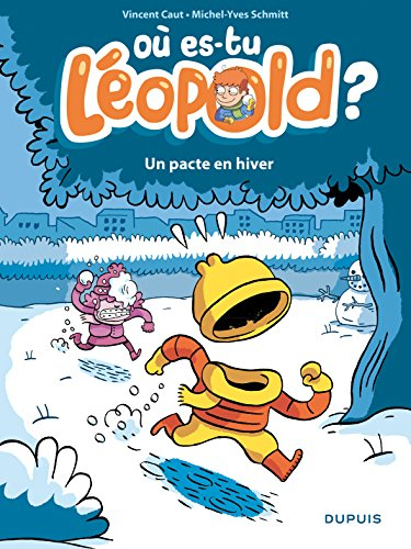 Où es-tu Léopold ?. Vol. 2. Un pacte en hiver