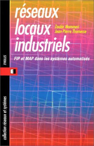 Réseaux locaux industriels : FIP et MAP dans les systèmes automatisés
