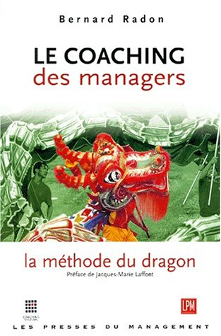 Le coaching : la méthode du dragon