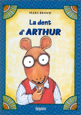 La dent d'Arthur