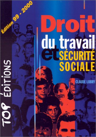 droit du travail et securite sociale. edition 1999-2000