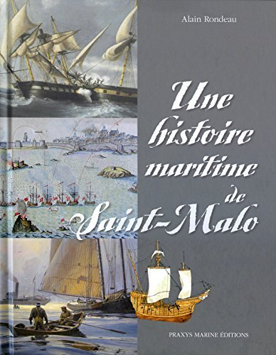 Une histoire maritime de Saint-Malo