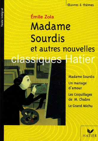 Madame Sourdis : et autres nouvelles