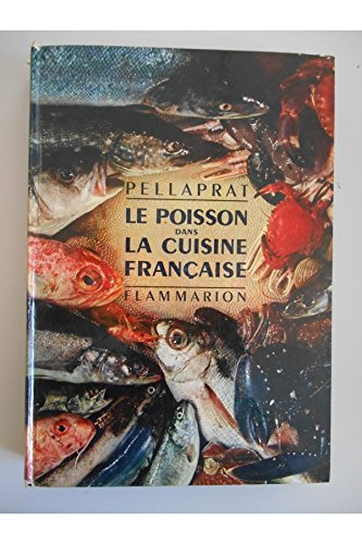 le poisson dans la cuisine française / pellaprat / réf32304