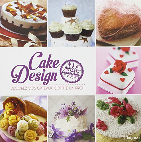 Cake design : décorez vos gâteaux comme un pro !