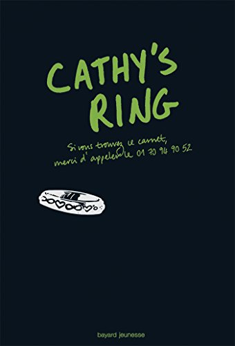 Cathy's ring : si vous trouvez ce carnet, merci d'écrire à cathyvickersring@gmail.com