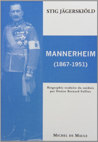 Gustaf Mannerheim : 1867-1951