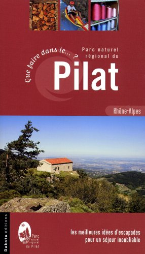 Que faire dans le PNR du Pilat