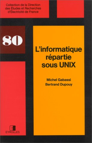 L'Informatique répartie sous Unix